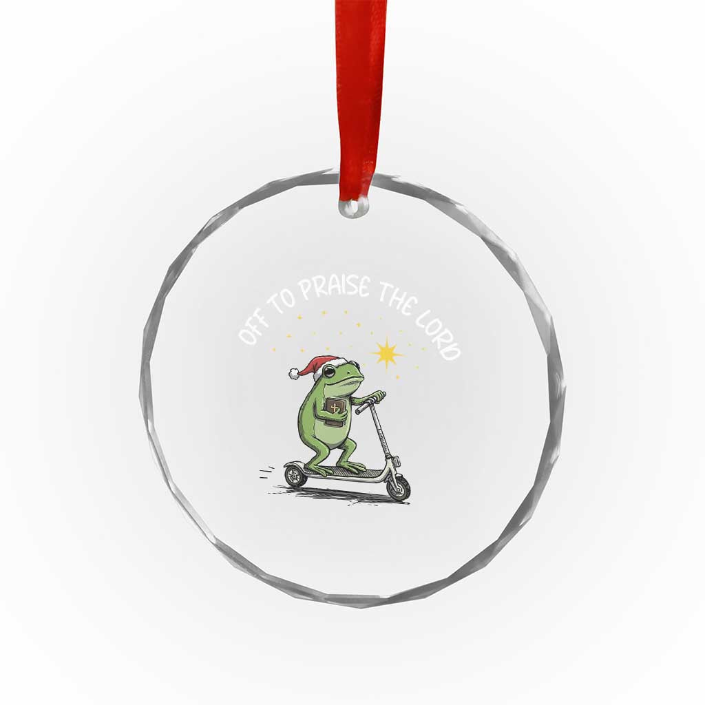 Funny Frog Christian Crystal Glass Ornament Off To Praise The Lord TS14 Print Your Wear