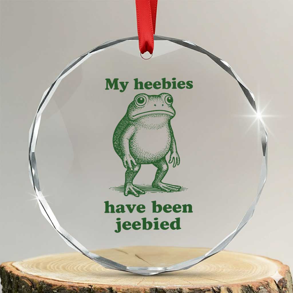 Funny Frog Crystal Glass Ornament My Heebies Have Been Jeebied Weirdcore Meme TS10 Transparent Glass 3'' Circle Print Your Wear