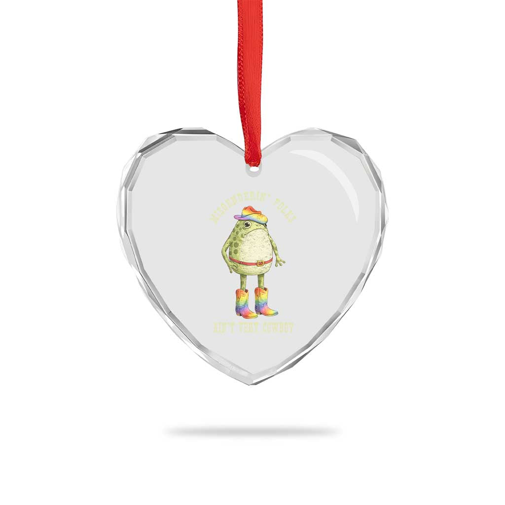 Funny Frog LGBTQ Heart Crystal Glass Ornament Misgenderin Folks Aint Very Cowboy Pride Rainbow TS10 Print Your Wear