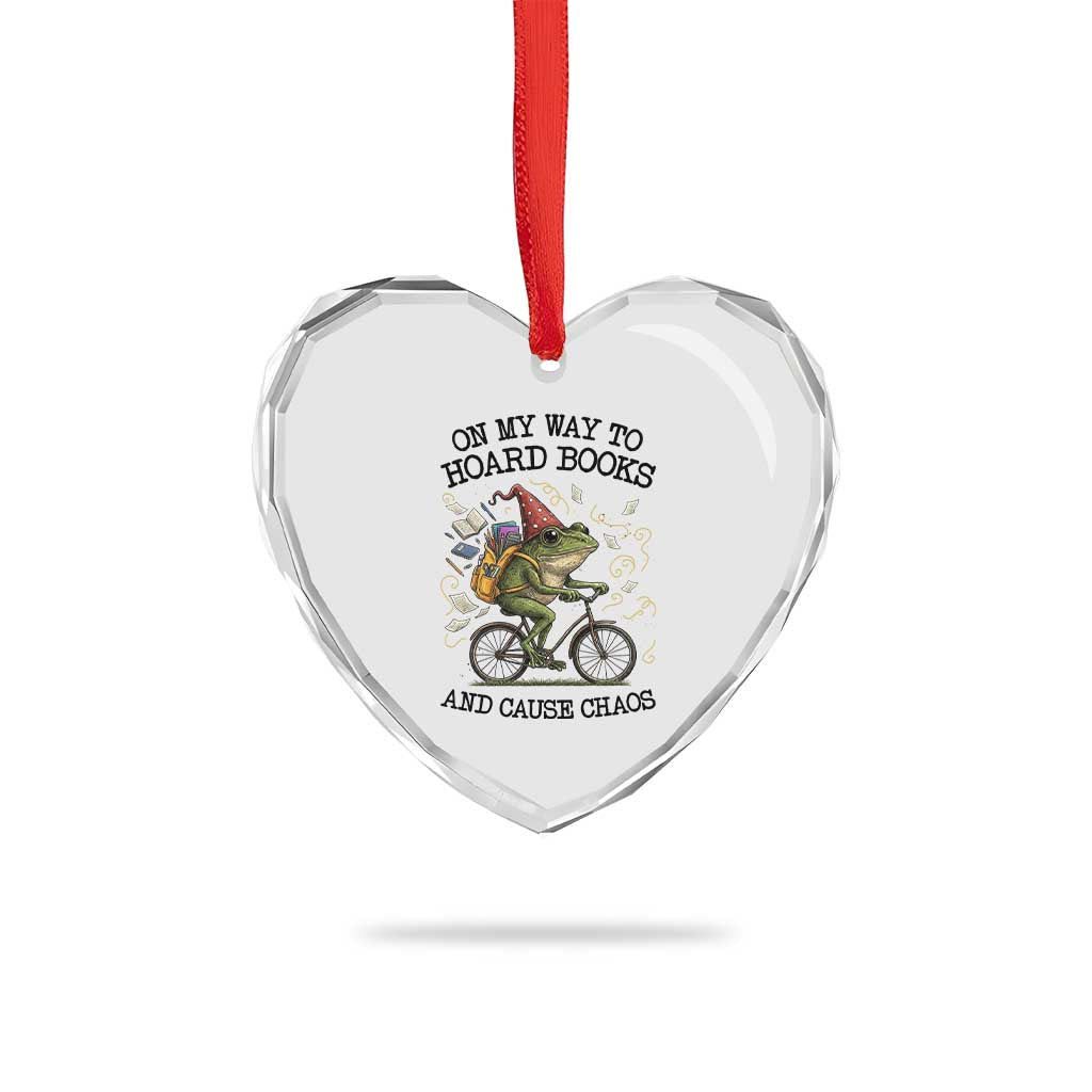 Funny Frog Meme Heart Crystal Glass Ornament On My Way to Hoard Books and Cause Chaos TS14 Print Your Wear