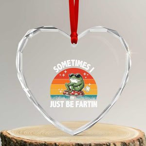 Funny Frog Meme Heart Crystal Glass Ornament Sometimes I Just Be Fartin TS14 Transparent Glass 3'' Heart Print Your Wear
