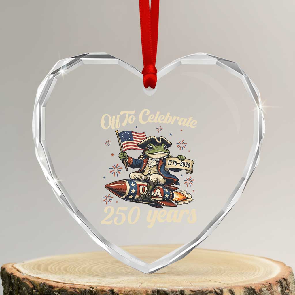 Funny Frog Off To Celebrate 250 Years Of Freedom Heart Crystal Glass Ornament Patriotic Gift TS12 Transparent Glass 3'' Heart Print Your Wear