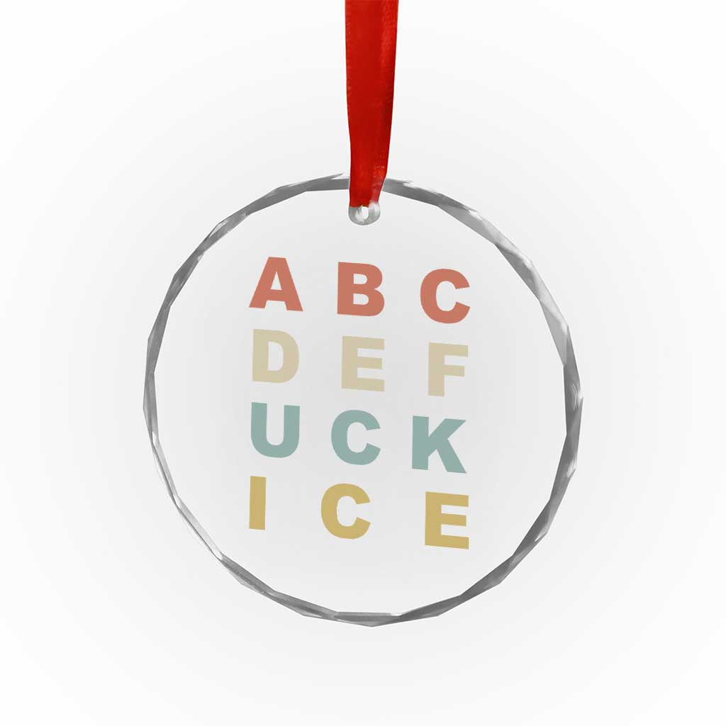 Funny Fuck Ice Protest Resistance Crystal Glass Ornament Political Retro Alphabet Graphic TS11 Print Your Wear