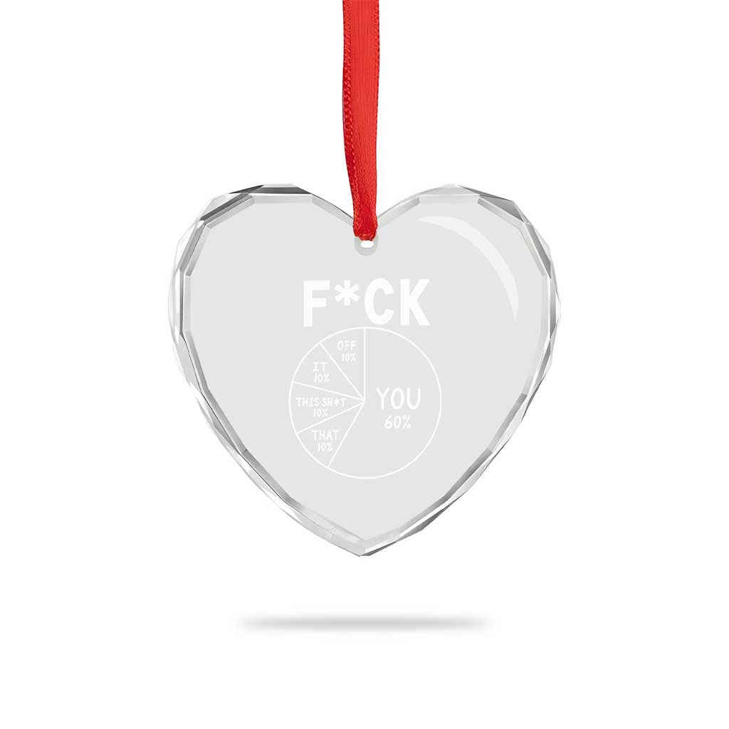 Funny Fuck Profanity Pie Chart You Off It This Shit That Heart Crystal Glass Ornament Sarcastic Anti Social Office Humor