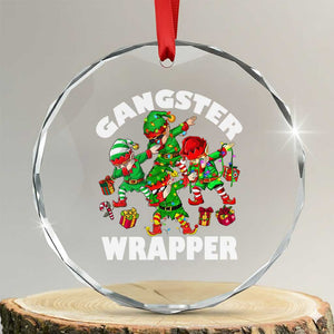 Funny Gangster Wrapper Crystal Glass Ornament Gangsta Elf Crew Presents TS11 Transparent Glass 3'' Circle Print Your Wear