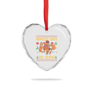 Funny Gen Z Alpha Ugly Christmas Gift Heart Crystal Glass Ornament Marcus Says Six Seven TS12 Print Your Wear