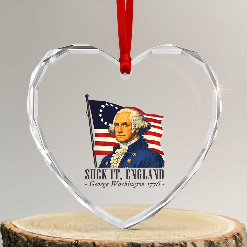 Funny George Washington 1776 Heart Crystal Glass Ornament 4th July Suck-It England TS14 Transparent Glass 3'' Heart Print Your Wear