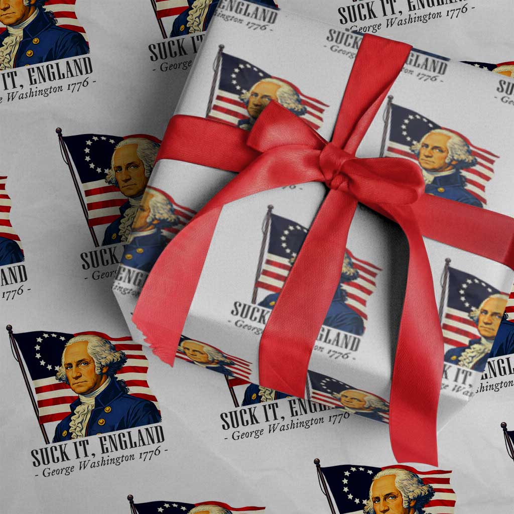 Funny George Washington 1776 Wrapping Paper Roll 4th July Suck-It England TS14 White Print Your Wear