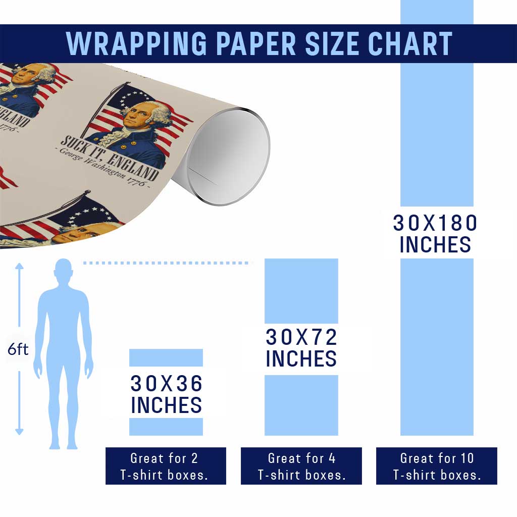 Funny George Washington 1776 Wrapping Paper Roll 4th July Suck-It England TS14 Print Your Wear