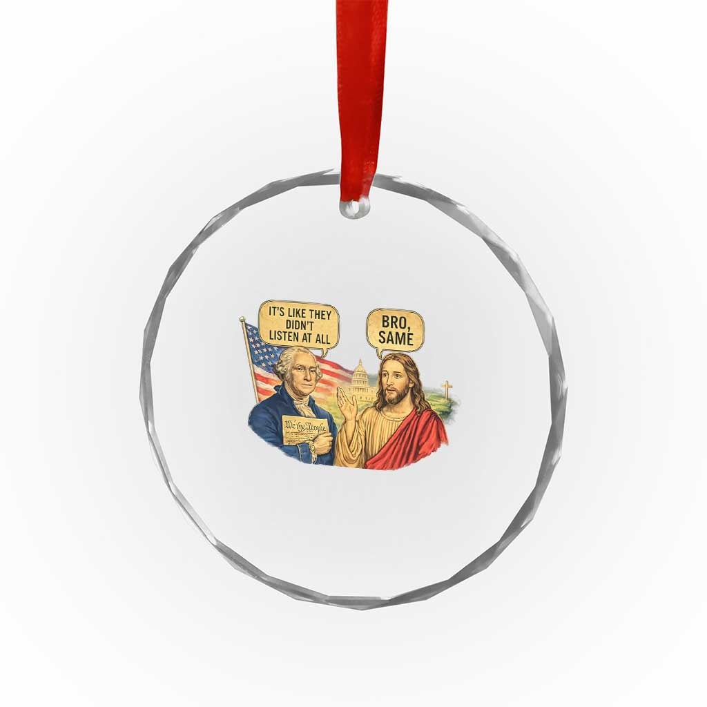 Funny George Washington and Jesus Conversation Crystal Glass Ornament Patriotic Commentary Historical Icons TS02 Print Your Wear