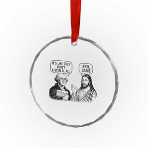 Funny George Washington and Jesus Satire Crystal Glass Ornament Political Commentary Founding Fathers and Faith TS02 Print Your Wear