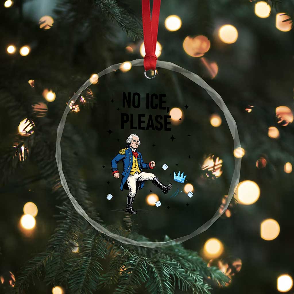 Funny George Washington Crystal Glass Ornament No Ice Please TS12 Print Your Wear