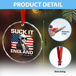 Funny George Washington Crystal Glass Ornament Suck It England Bold Patriotic 4th of July 1776 TS02 Print Your Wear