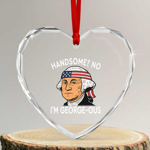 Funny George Washington Heart Crystal Glass Ornament Handsome No Georgeous Patriotic 4th Of July Humor TS02 Transparent Glass 3'' Heart Print Your Wear