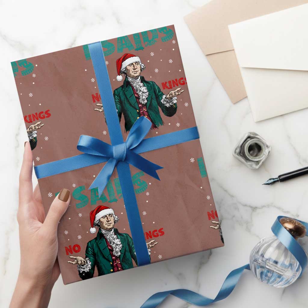Funny George Washington I Said No Kings Wrapping Paper Roll Xmas Patriotic Gift TS12 Mocha Print Your Wear