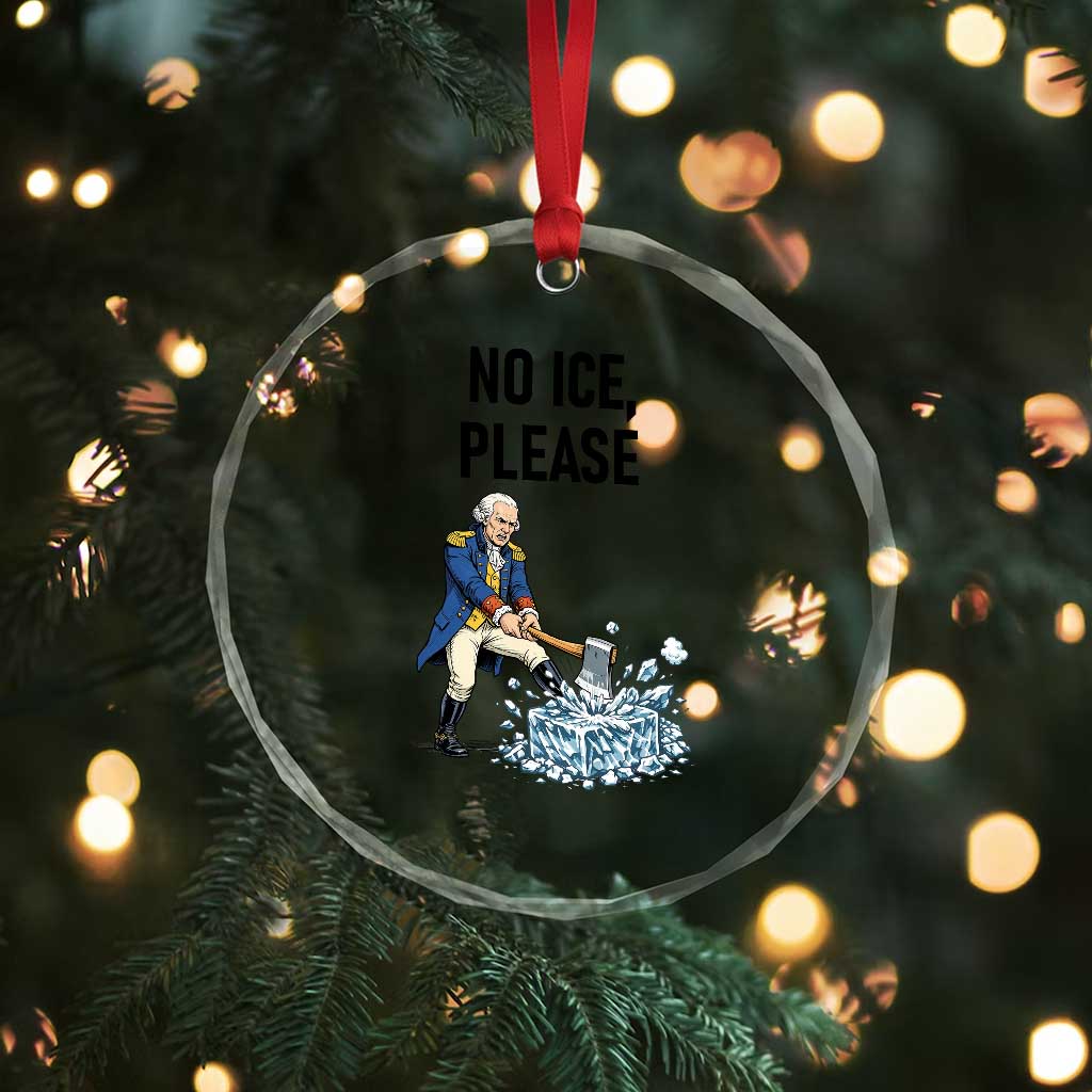Funny George Washington Political Anti Ice Gift Crystal Glass Ornament TS12 Print Your Wear