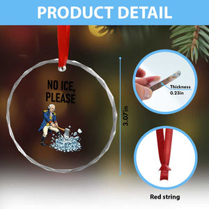 Funny George Washington Political Anti Ice Gift Crystal Glass Ornament TS12 Print Your Wear