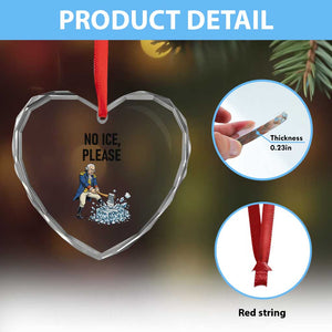 Funny George Washington Political Anti Ice Gift Heart Crystal Glass Ornament TS12 Print Your Wear