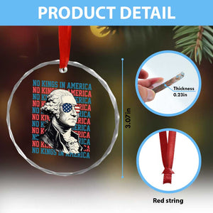 Funny George Washington Protest Crystal Glass Ornament No Kings In America TS12 Print Your Wear