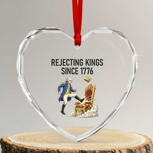 Funny George Washington Protest Heart Crystal Glass Ornament Rejecting Kings Since 1776 TS12 Transparent Glass 3'' Heart Print Your Wear