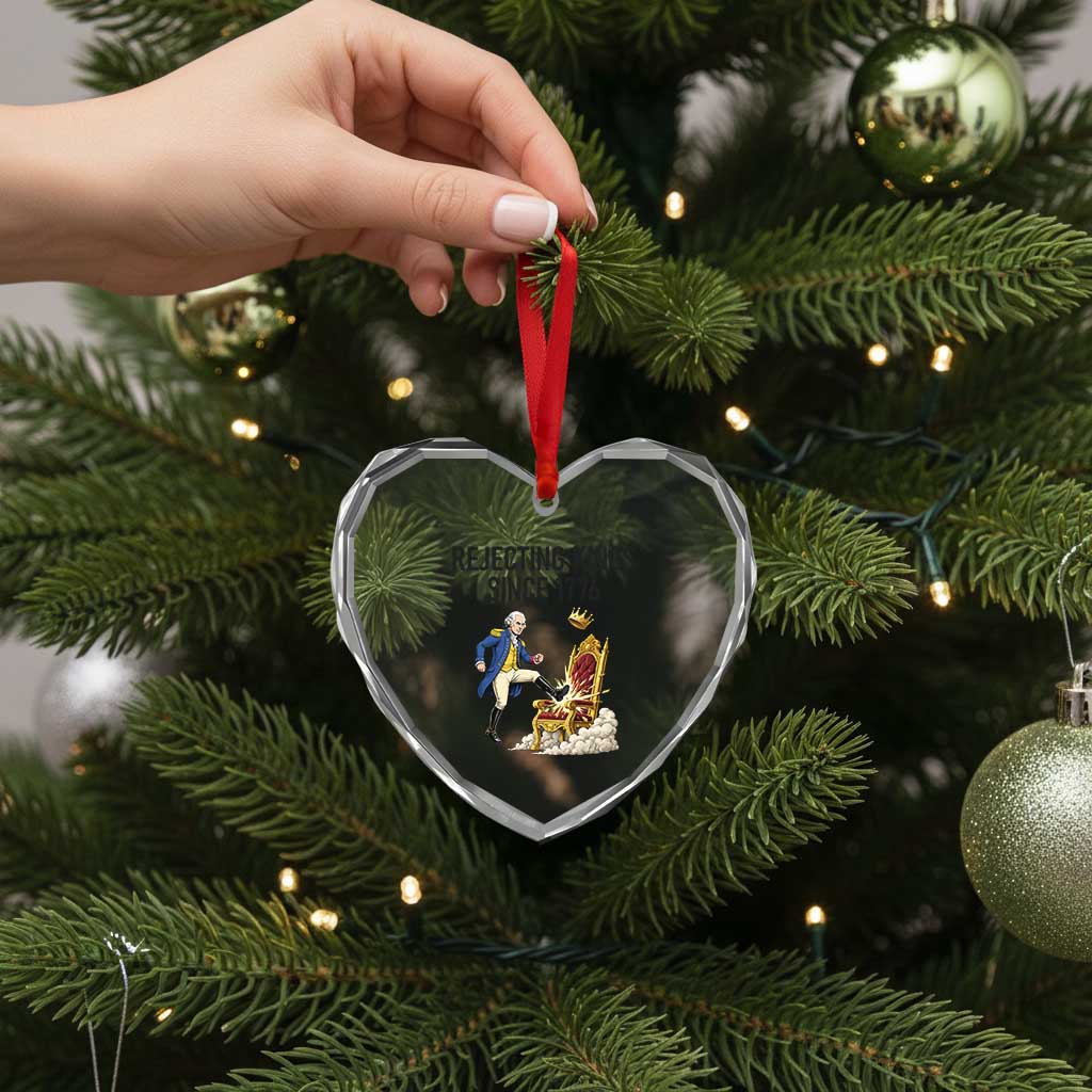 Funny George Washington Protest Heart Crystal Glass Ornament Rejecting Kings Since 1776 TS12 Print Your Wear
