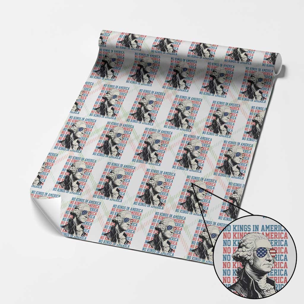 Funny George Washington Protest Wrapping Paper Roll No Kings In America TS12 Christmas Plaid Print Your Wear
