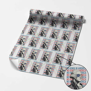 Funny George Washington Protest Wrapping Paper Roll No Kings In America TS12 Christmas Plaid Print Your Wear