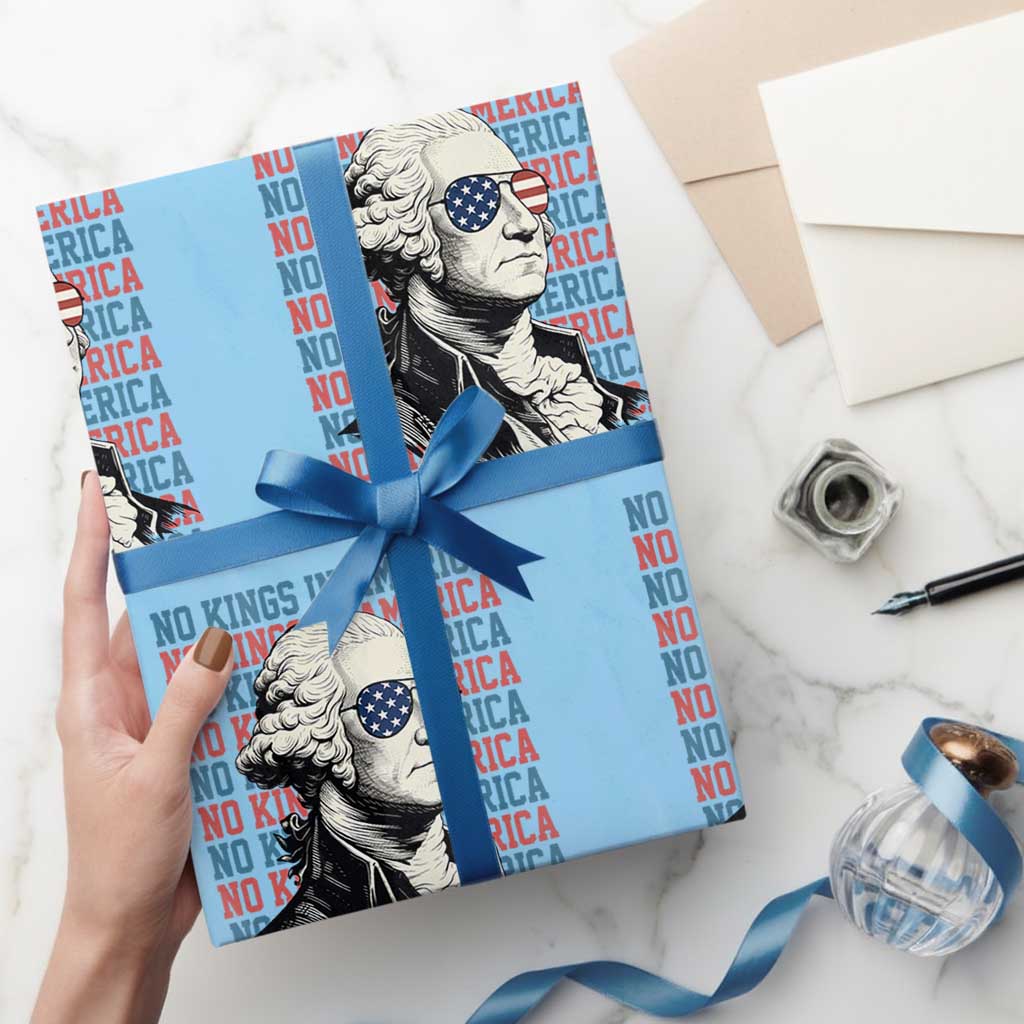 Funny George Washington Protest Wrapping Paper Roll No Kings In America TS12 Light Blue Print Your Wear