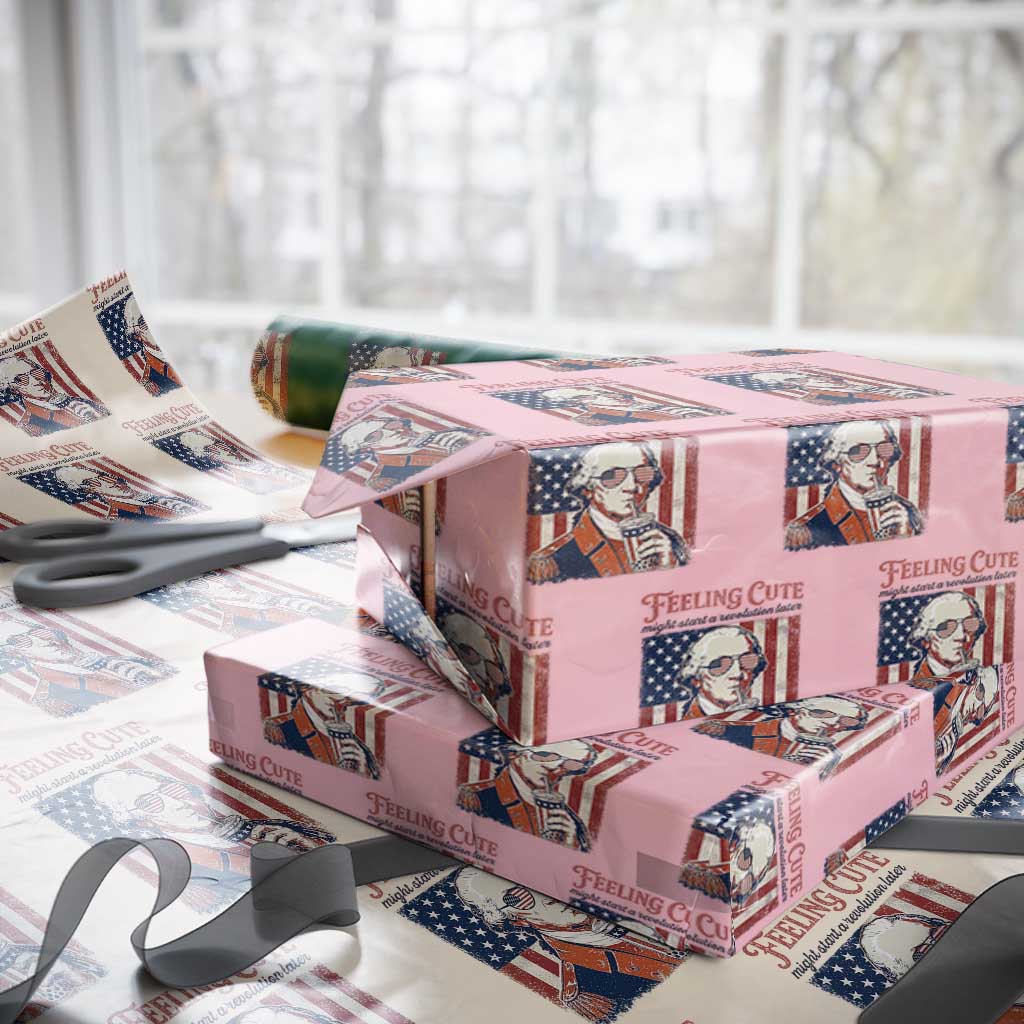 Funny George Washington Revolutionary Patriotic Wrapping Paper Roll Feeling Cute Might Start A Revolution Later TS02 Light Pink Print Your Wear