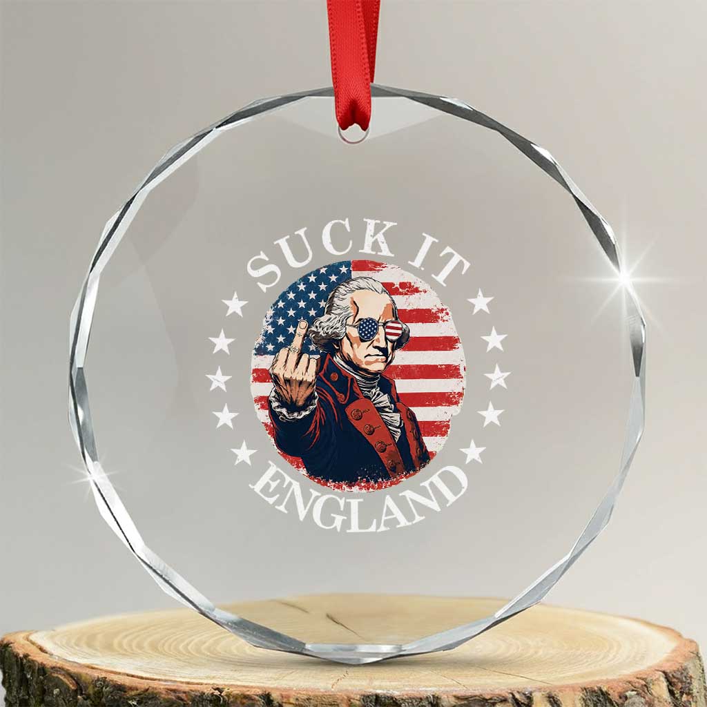 Funny George Washington Revolutionary War Crystal Glass Ornament Suck It England TS12 Transparent Glass 3'' Circle Print Your Wear