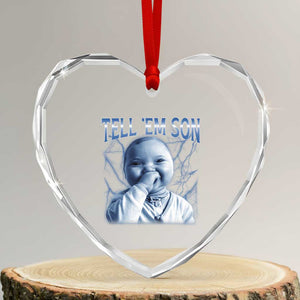 Funny Giggling Niche Baby Is Calling Heart Crystal Glass Ornament Tuff Baby AI Laughing Gen Alpha Meme TS02 Transparent Glass 3'' Heart Print Your Wear