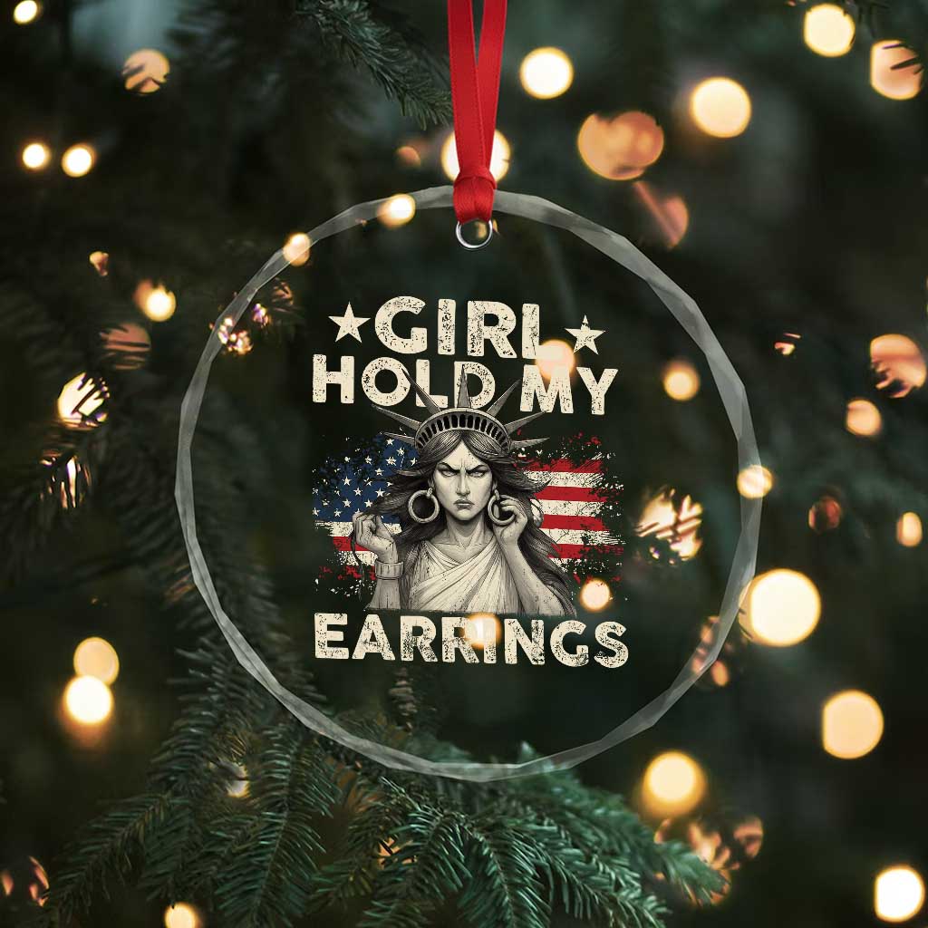 Funny Girl Hold My Earrings Crystal Glass Ornament Statue of Liberty American Flag - Print Your Wear