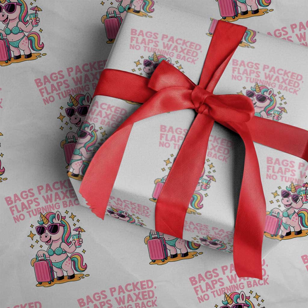 Funny Girls Trip Unicorn Wrapping Paper Roll Bags Packed Flaps Waxed No Turning Back Bikini Vacation Bachelorette TS02 White Print Your Wear