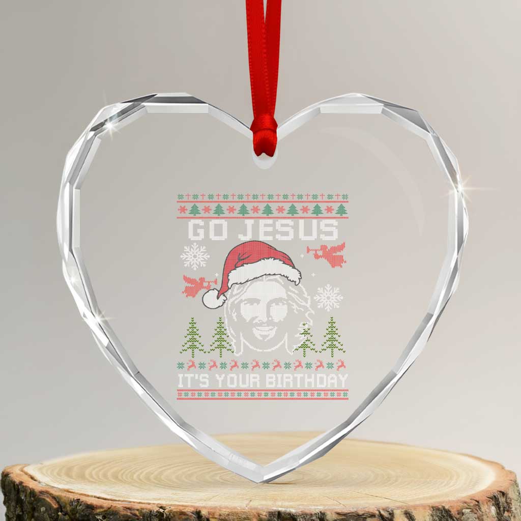 Funny Go Jesus It Is Your Birthday Heart Crystal Glass Ornament Christian Christmas Party TS11 Transparent Glass 3'' Heart Print Your Wear