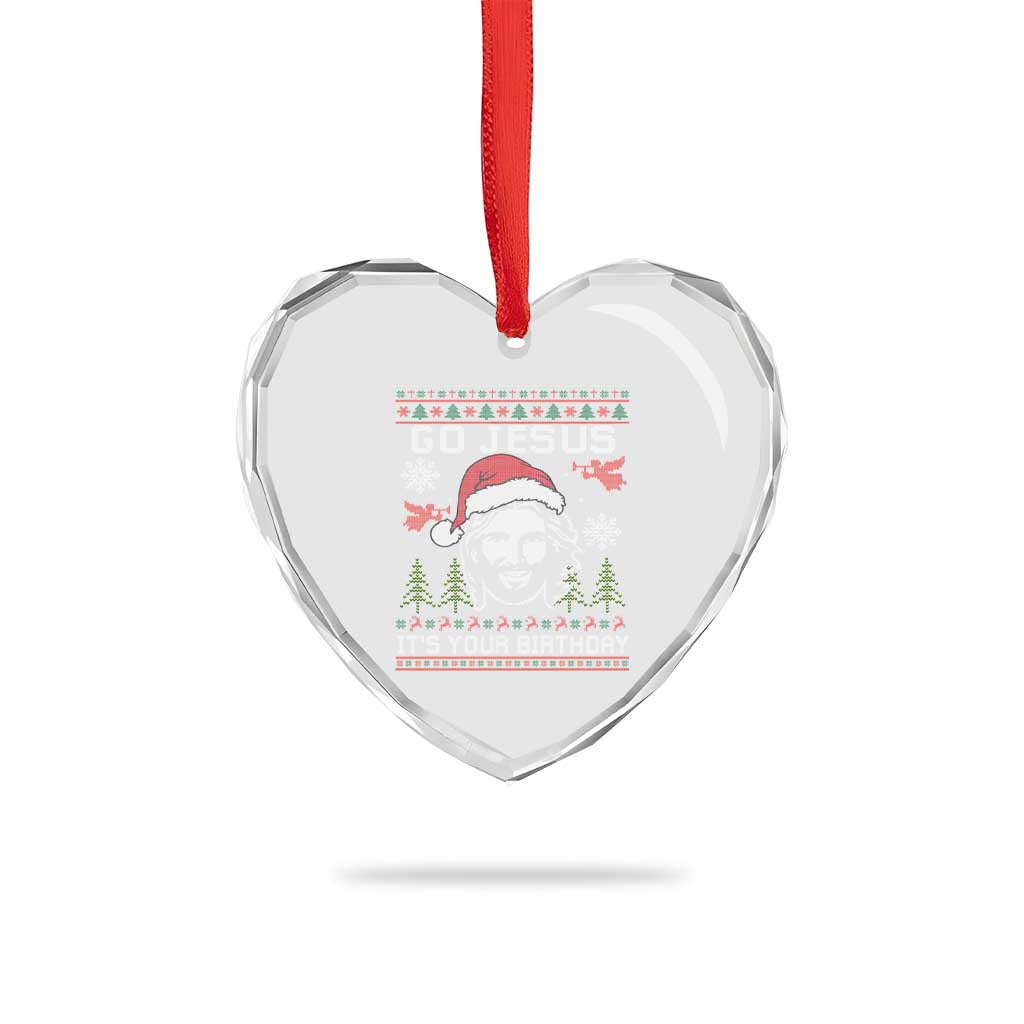 Funny Go Jesus It Is Your Birthday Heart Crystal Glass Ornament Christian Christmas Party TS11 Print Your Wear