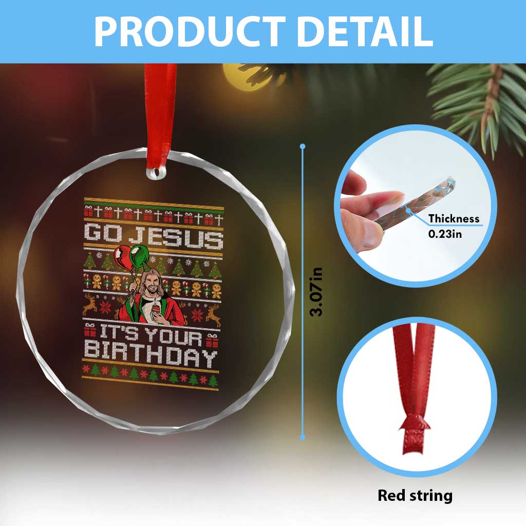 Funny Go Jesus Its Your Birthday Crystal Glass Ornament Christmas Christian Religious God TS11 Print Your Wear