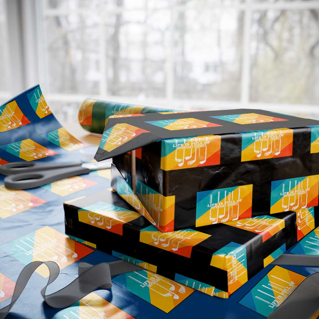 Funny Golf Clubs Wrapping Paper Roll Life Is Full Of Important Choices TS12 Black Print Your Wear