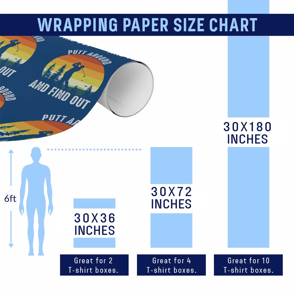 Funny Golf Quote Wrapping Paper Roll Putt Around And Find Out TS12 Print Your Wear
