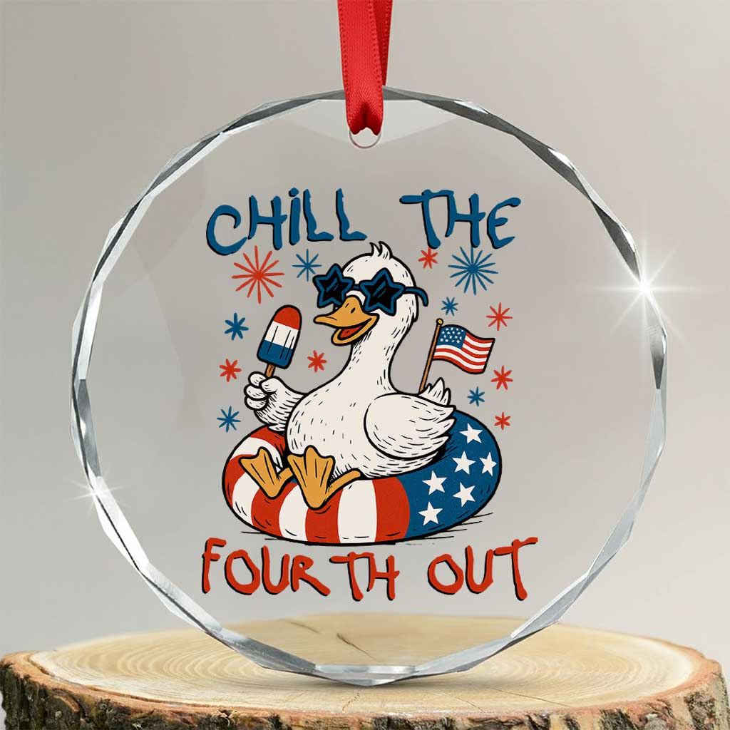 Funny Goose 4th of July Crystal Glass Ornament Chill the Fourth Out Patriotic Humor with Summer Vibes - Print Your Wear