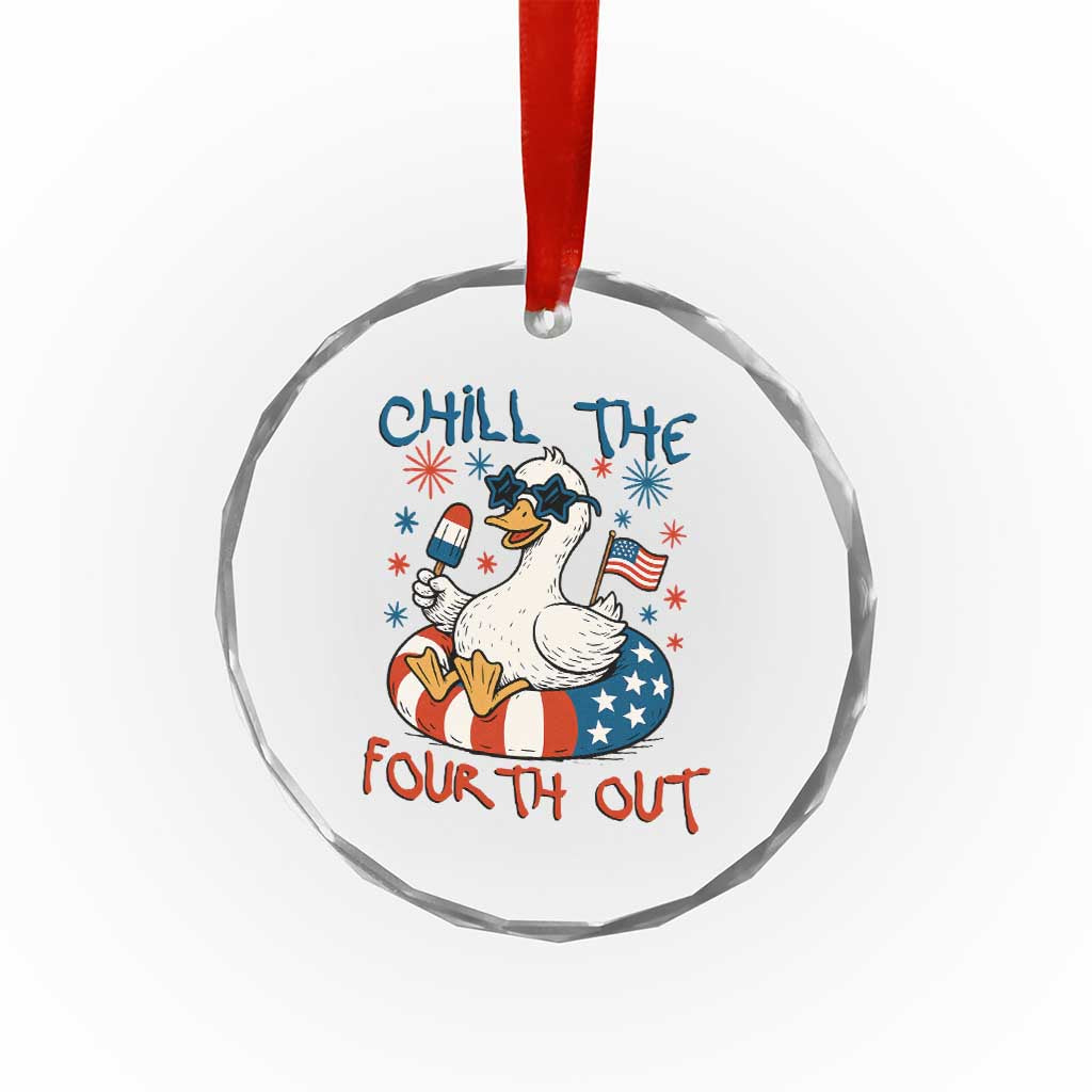 Funny Goose 4th of July Crystal Glass Ornament Chill the Fourth Out Patriotic Humor with Summer Vibes TS02 Print Your Wear