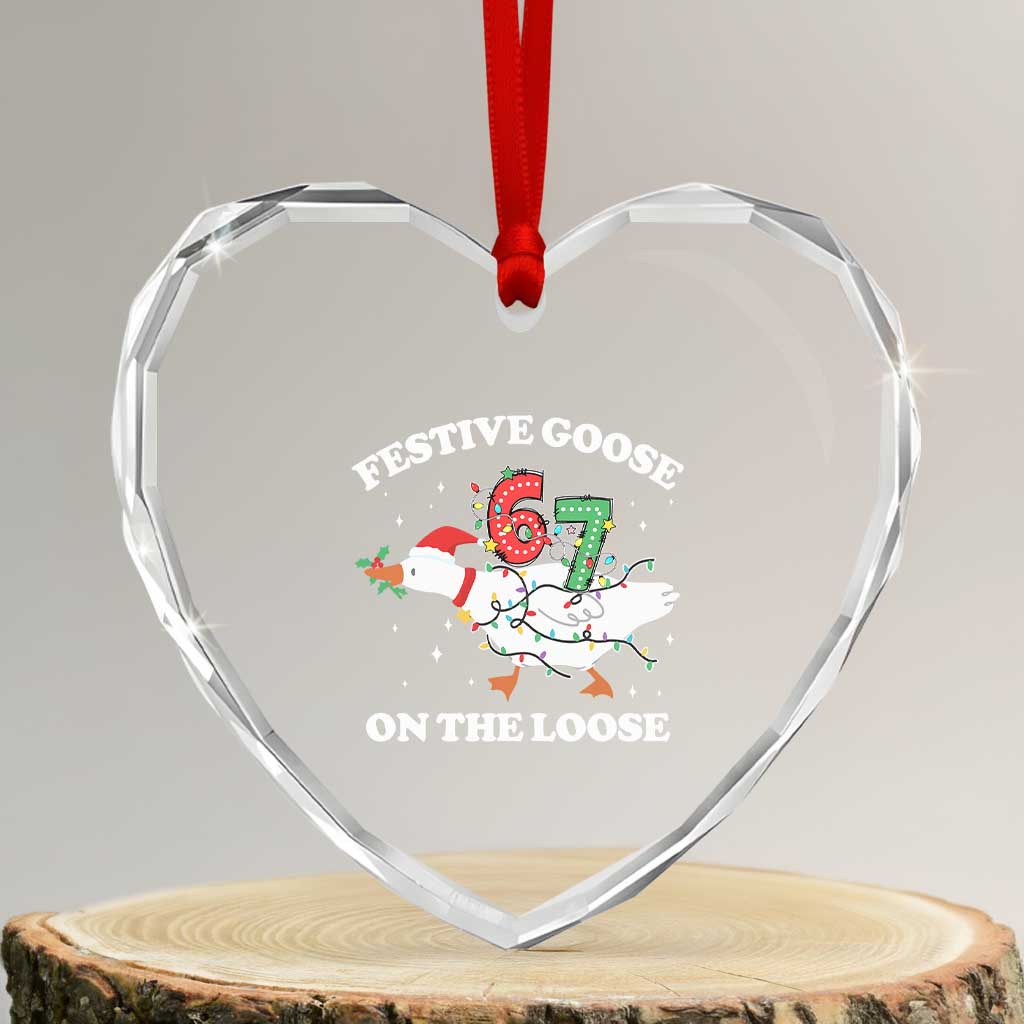 Funny Goose 67 Christmas Heart Crystal Glass Ornament Festive Goose On The Loose Six Seven Meme TS11 Transparent Glass 3'' Heart Print Your Wear
