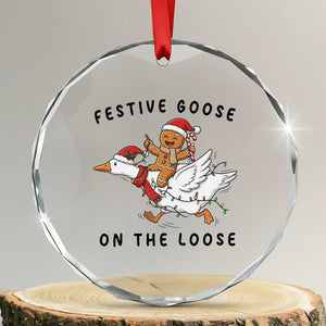 Funny Goose Christmas Crystal Glass Ornament Festive Goose On The Loose Xmas TS14 Transparent Glass 3'' Circle Print Your Wear