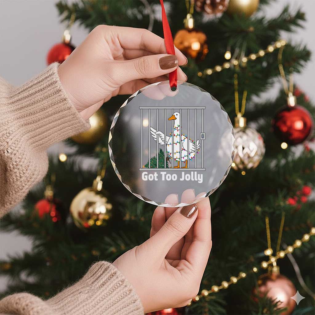 Funny Goose Christmas Crystal Glass Ornament Got Too Jolly TS14 Print Your Wear