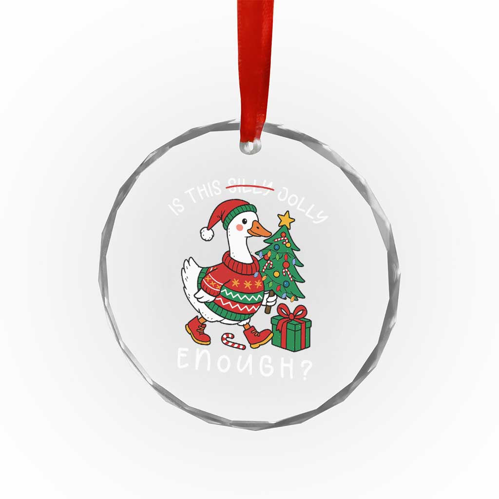 Funny Goose Christmas Crystal Glass Ornament Is This Jolly Enough Cute Xmas Duck TS10 Print Your Wear