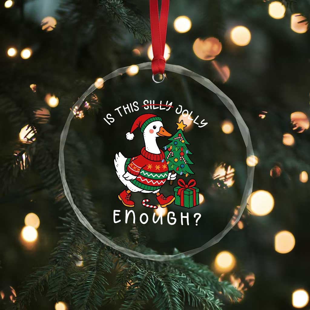 Funny Goose Christmas Crystal Glass Ornament Is This Jolly Enough Cute Xmas Duck TS10 Print Your Wear