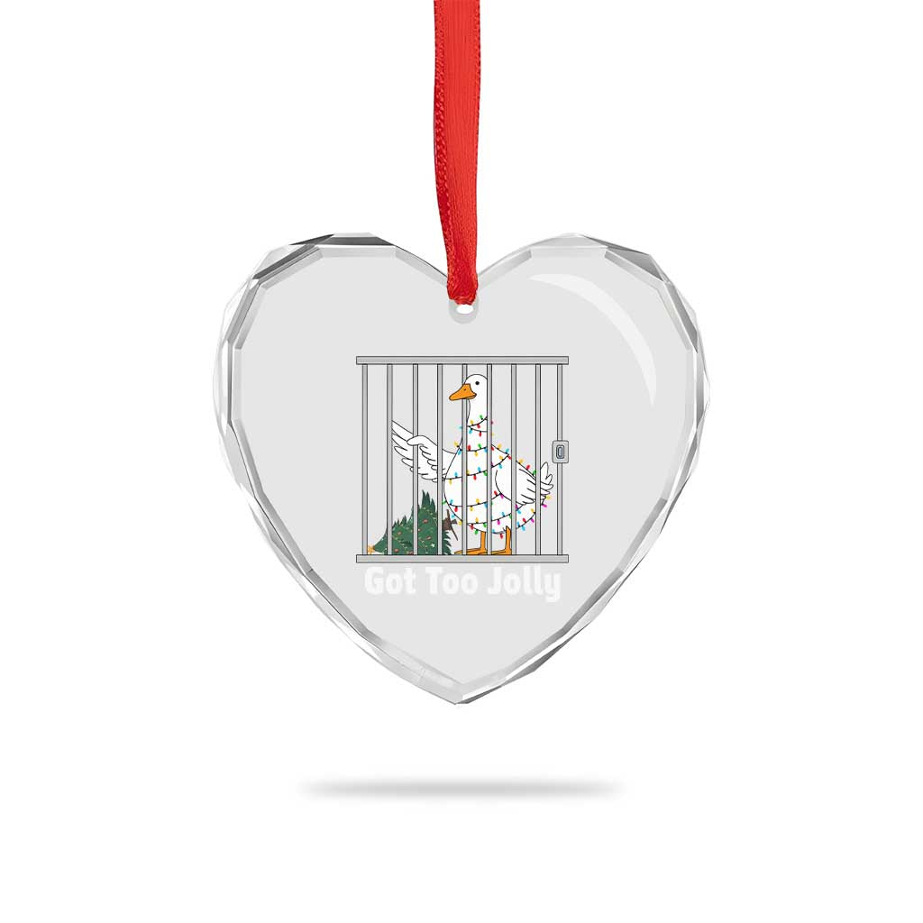 Funny Goose Christmas Heart Crystal Glass Ornament Got Too Jolly TS14 Print Your Wear
