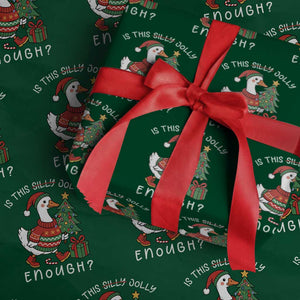 Funny Goose Christmas Wrapping Paper Roll Is This Jolly Enough Cute Xmas Duck TS10 Green Print Your Wear