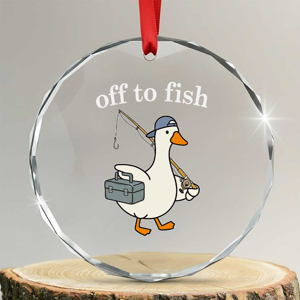 Funny Goose Fishing Crystal Glass Ornament Off to Fish Cute Waterfowl Angler Gift for Fishing Lovers TS10 Transparent Glass 3'' Circle Print Your Wear