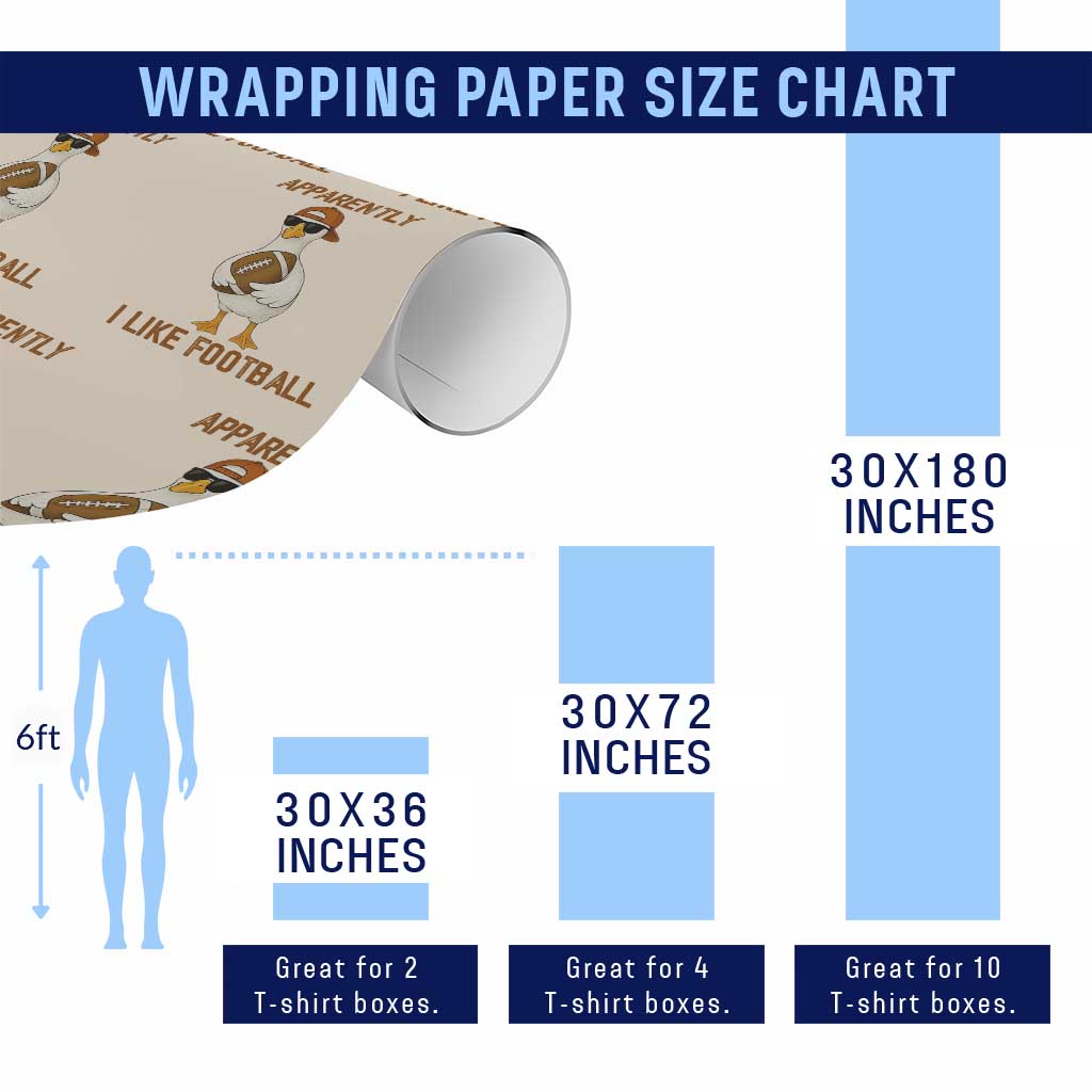 Funny Goose Football Meme Wrapping Paper Roll Apparently I Like Football TS14 Print Your Wear