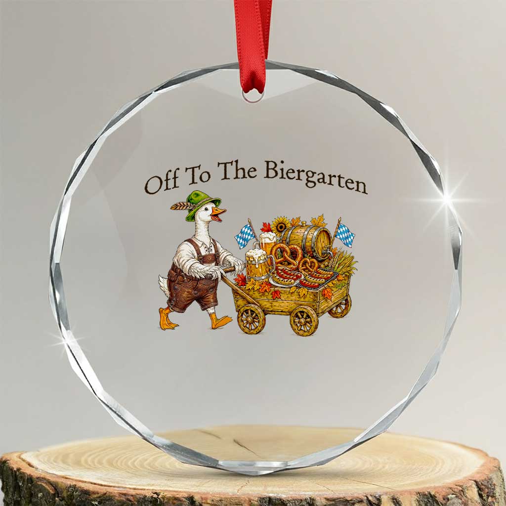 Funny Goose German Beer Festival Crystal Glass Ornament Off To The Biergarten TS12 Transparent Glass 3'' Circle Print Your Wear